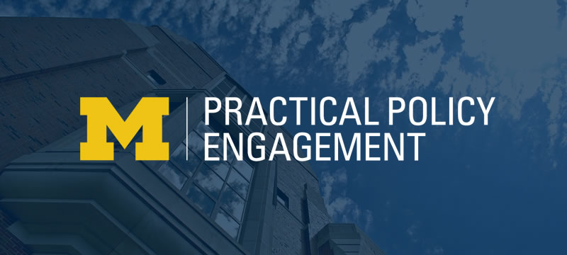 Ford School launches program in practical policy engagement