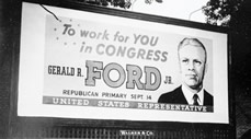 A 1948 billboard in Grand Rapids, Mich. during Gerald Ford's first campaign for the House of Representatives.
