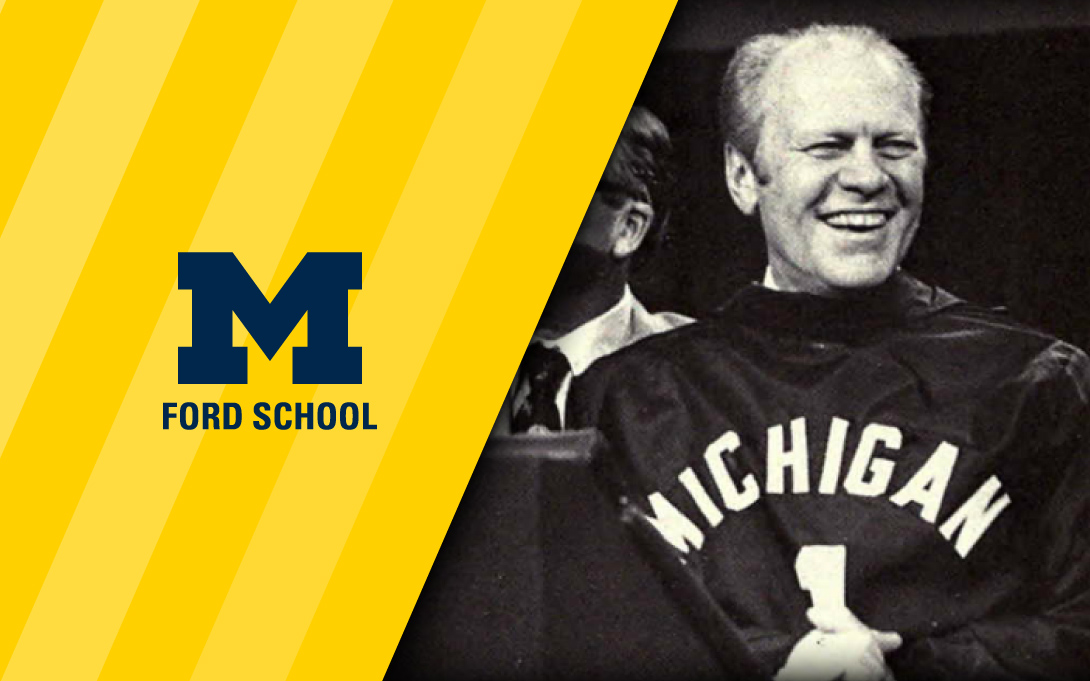 Striped maize background with a photo of President Ford on the right and a copy of the Ford School logo on the left