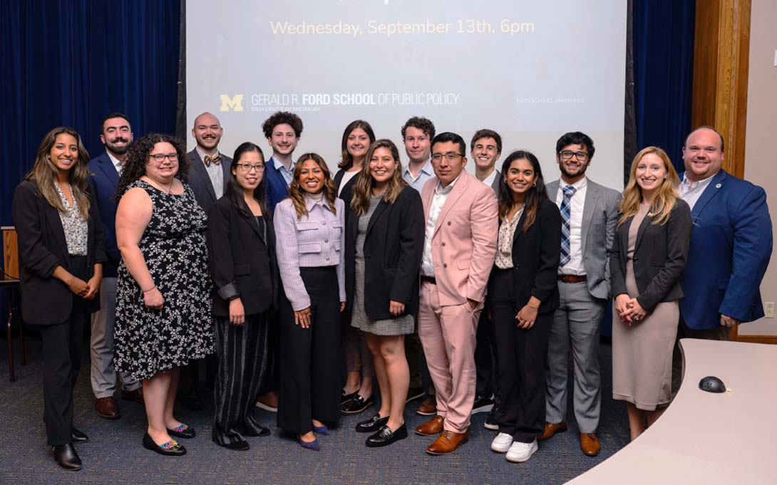 A group photo of the 6th annual Ford School Policy Pitch Competition participants. (Left to right) Kayla Guillory (MPP ‘24), Eddie Weber (MPP ‘24), Brittney Barros (MPP ‘24), Andrew Freigang (MPP ‘24), Kaei Li (MPP ‘24), Gabriel Sylvan (MPP ‘24), Flor Azul Lorenzo (MPP ‘24), Haley Neuenfeldt (MPP ‘24), Valery Martinez (MPP ‘23), Gerardo Mendez (MPP ‘24), Juan Sandoval (MPP ‘24), Lucas Haymes (MPP ‘25), Akhila Mullapudi (BA ‘25), Isha Khan (BA ‘25), Erica Colaianne, and Travis Radina.