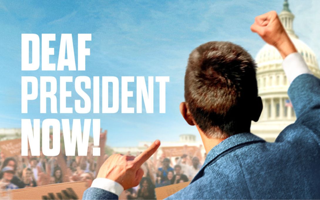 theatrical poster for deaf president now