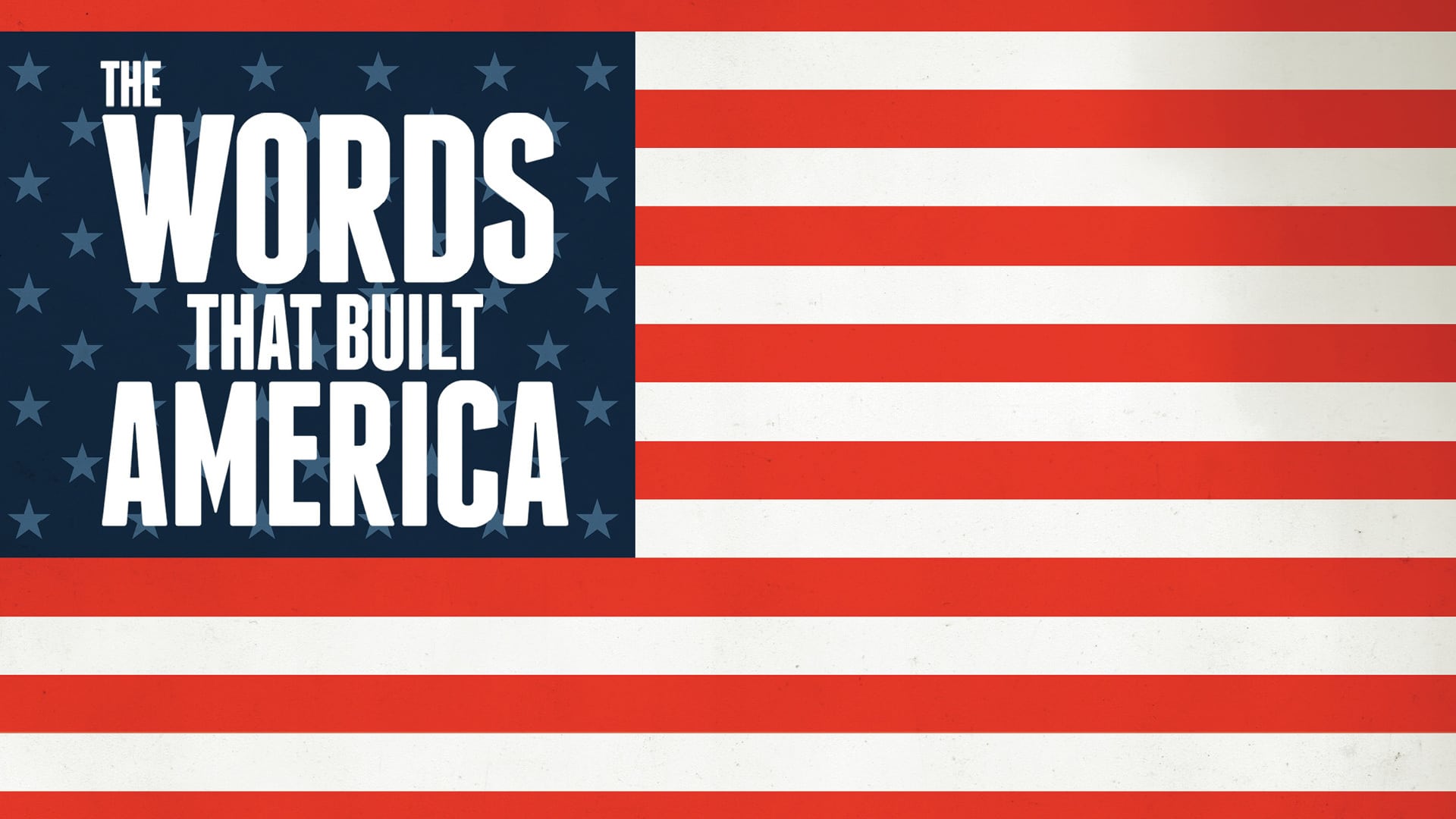The Words that built America movie poster