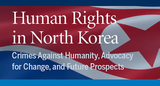 Human Rights in North Korea: Crimes against humanity, advocacy for change, and future prospects