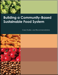 Building Community-based, Sustainable Food Systems: Case Studies and Recommendations image