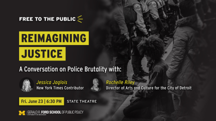 Reimagining Justice: A conversation on policy brutality