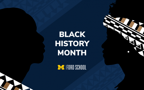 Two Black silhouettes in patterned clothing. Text says "Black History Month" and is followed by the Ford School logo