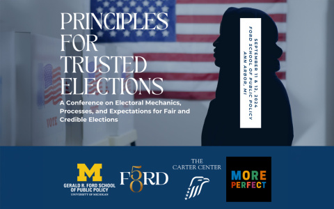 Principles for Trusted Elections. September 11-12 at Ford School